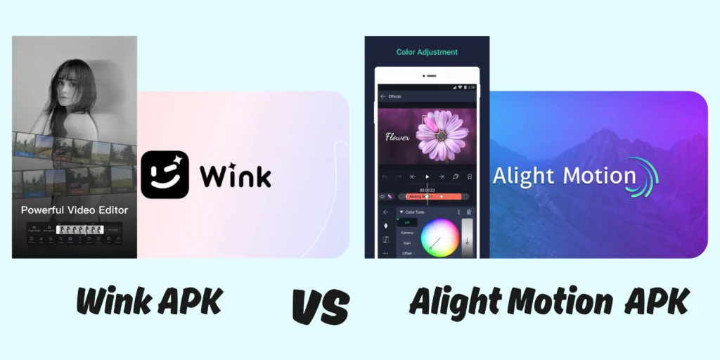 Wink Mod APK vs Alight Motion Mod APK